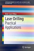 Laser Drilling: Practical Applications