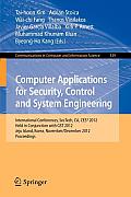 Computer Applications for Security, Control and System Engineering: International Conferences, Sectech, Ca, Ces3 2012, Held in Conjunction with Gst 20
