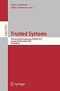 Trusted Systems: 4th International Conference, Intrust 2012, London, Uk, December 17-18, 2012, Proceedings