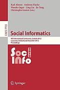 Social Informatics: 4th International Conference, Socinfo 2012, Lausanne, Switzerland, December 5-7, 2012, Proceedings