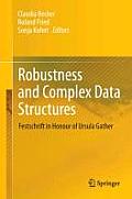 Robustness and Complex Data Structures: Festschrift in Honour of Ursula Gather