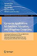Computer Applications for Database, Education and Ubiquitous Computing: International Conferences, El, Dta and Unesst 2012, Held as Part of the Future