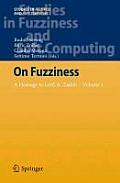 On Fuzziness: A Homage to Lotfi A. Zadeh - Volume 1