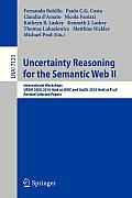 Uncertainty Reasoning for the Semantic Web II: International Workshops Ursw 2008-2010 Held at Iswc and Unidl 2010 Held at Floc, Revised Selected Paper