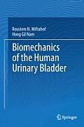 Biomechanics of the Human Urinary Bladder