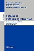 Agents and Data Mining Interaction: 8th International Workshop, Admi 2012, Valencia, Spain, June 4-5, 2012, Revised Selected Papers