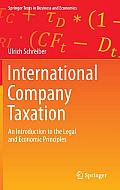 International Company Taxation: An Introduction to the Legal and Economic Principles