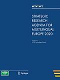 Meta-Net Strategic Research Agenda for Multilingual Europe 2020