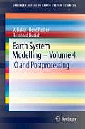 Earth System Modelling - Volume 4: IO and Postprocessing