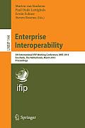 Enterprise Interoperability: 5th International Ifip Working Conference, Iwei 2013, Enschede, the Netherlands, March 27-28, 2013, Proceedings