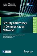 Security and Privacy in Communication Networks: 8th International Icst Conference, Securecomm 2012, Padua, Italy, September 3-5, 2012. Revised Selecte