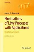 Fluctuations of L?vy Processes with Applications: Introductory Lectures