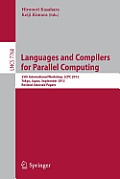 Languages and Compilers for Parallel Computing: 25th International Workshops, Lcpc 2012, Tokyo, Japan, September 11-13,2012, Revised Selected Papers