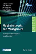 Mobile Networks and Management: 4th International Conference, Monami 2012, Hamburg, Germany, September 24-26, 2012, Revised Selected Papers