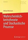 Wahrscheinlichkeitstheorie Und Stochastische Prozesse