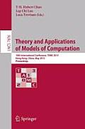 Theory and Applications of Models of Computation: 10th International Conference, Tamc 2013, Hong Kong, China, May 20-22, 2013. Proceedings
