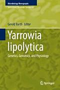 Yarrowia Lipolytica: Genetics, Genomics, and Physiology