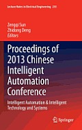 Proceedings of 2013 Chinese Intelligent Automation Conference: Intelligent Automation & Intelligent Technology and Systems