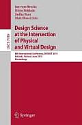 Design Science at the Intersection of Physical and Virtual Design: 8th International Conference, Desrist 2013, Helsinki, Finland, June 11-12,2013, Pro