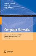Computer Networks: 20th International Conference, Cn 2013, Lwowek Slaski, Poland, June 17-21, 2013. Proceedings