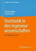 Stochastik in Den Ingenieurwissenschaften: Eine Einf?hrung Mit R