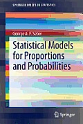 Statistical Models for Proportions and Probabilities