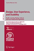 Design, User Experience, and Usability: Health, Learning, Playing, Cultural, and Cross-Cultural User Experience: Second International Conference, Duxu
