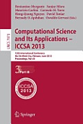 Computational Science and Its Applications -- Iccsa 2013: 13th International Conference, Iccsa 2013, Ho CHI Minh City, Vietnam, June 24-27, 2013, Proc