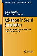 Advances in Social Simulation: Proceedings of the 9th Conference of the European Social Simulation Association
