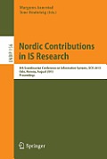 Nordic Contributions in Is Research: 4th Scandinavian Conference on Information Systems, Scis 2013, Oslo, Norway, August 11-14, 2013, Proceedings