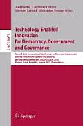 Technology-Enabled Innovation for Democracy, Government and Governance: Second Joint International Conference on Electronic Government and the Informa
