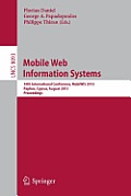 Mobile Web Information Systems: 10th International Conference, Mobiwis 2013, Paphos, Cyprus, August 26-29, 2013, Proceedings