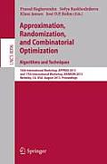 Approximation, Randomization, and Combinatorial Optimization. Algorithms and Techniques: 16th International Workshop, Approx 2013, and 17th Internatio