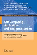 Soft Computing Applications and Intelligent Systems: Second International Multi-Conference on Artificial Intelligence Technology, M-Cait 2013, Shah Al