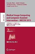 Medical Image Computing and Computer-Assisted Intervention -- Miccai 2013: 16th International Conference, Nagoya, Japan, September 22-26, 2013, Procee