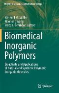 Biomedical Inorganic Polymers: Bioactivity and Applications of Natural and Synthetic Polymeric Inorganic Molecules