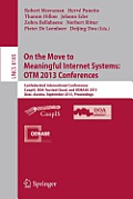 On the Move to Meaningful Internet Systems: Otm 2013 Conferences: Confederated International Conferences: Coopis, Doa-Trusted Cloud and Odbase 2013, G