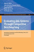 Evaluating Aal Systems Through Competitive Benchmarking: International Competitions and Final Workshop, July and September 2013. Proceedings