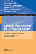 Wireless Sensor Networks for Developing Countries: First International Conference, Wsn4dc 2013, Jamshoro, Pakistan, April 24-26, 2013, Revised Selecte