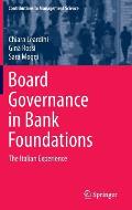 Board Governance in Bank Foundations: The Italian Experience