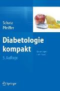 Diabetologie Kompakt: Grundlagen Und PRAXIS