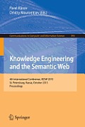 Knowledge Engineering and the Semantic Web: 4th Conference, Kesw 2013, St. Petersburg, Russia, October 7-9, 2013. Proceedings