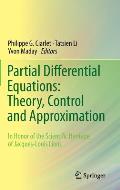 Partial Differential Equations Theory Control & Approximation In Honor of the Scientific Heritage of Jacques Louis Lions
