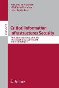 Critical Information Infrastructures Security: 7th International Workshop, Critis 2012, Lillehammer, Norway, September 17-18, 2012. Revised Selected P