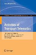Activities of Transport Telematics: 13th International Conference on Transport Systems Telematics, Tst 2013, Katowice-Ustron, Poland, October 23--26,