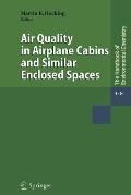 Air Quality in Airplane Cabins and Similar Enclosed Spaces