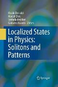 Localized States in Physics: Solitons and Patterns