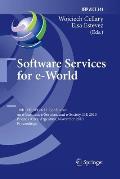Software Services for E-World: 10th Ifip Wg 6.11 Conference on E-Business, E-Services, and E-Society, I3e 2010, Buenos Aires, Argentina, November 3-5