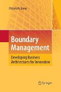 Boundary Management: Developing Business Architectures for Innovation