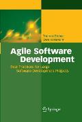 Agile Software Development: Best Practices for Large Software Development Projects
